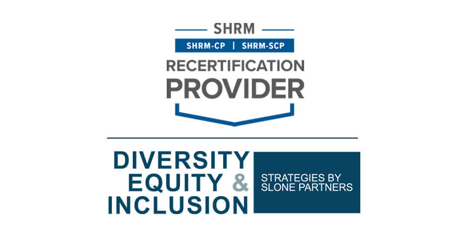 SHRM Accreditation and DEI by Slone Partners logos stacked